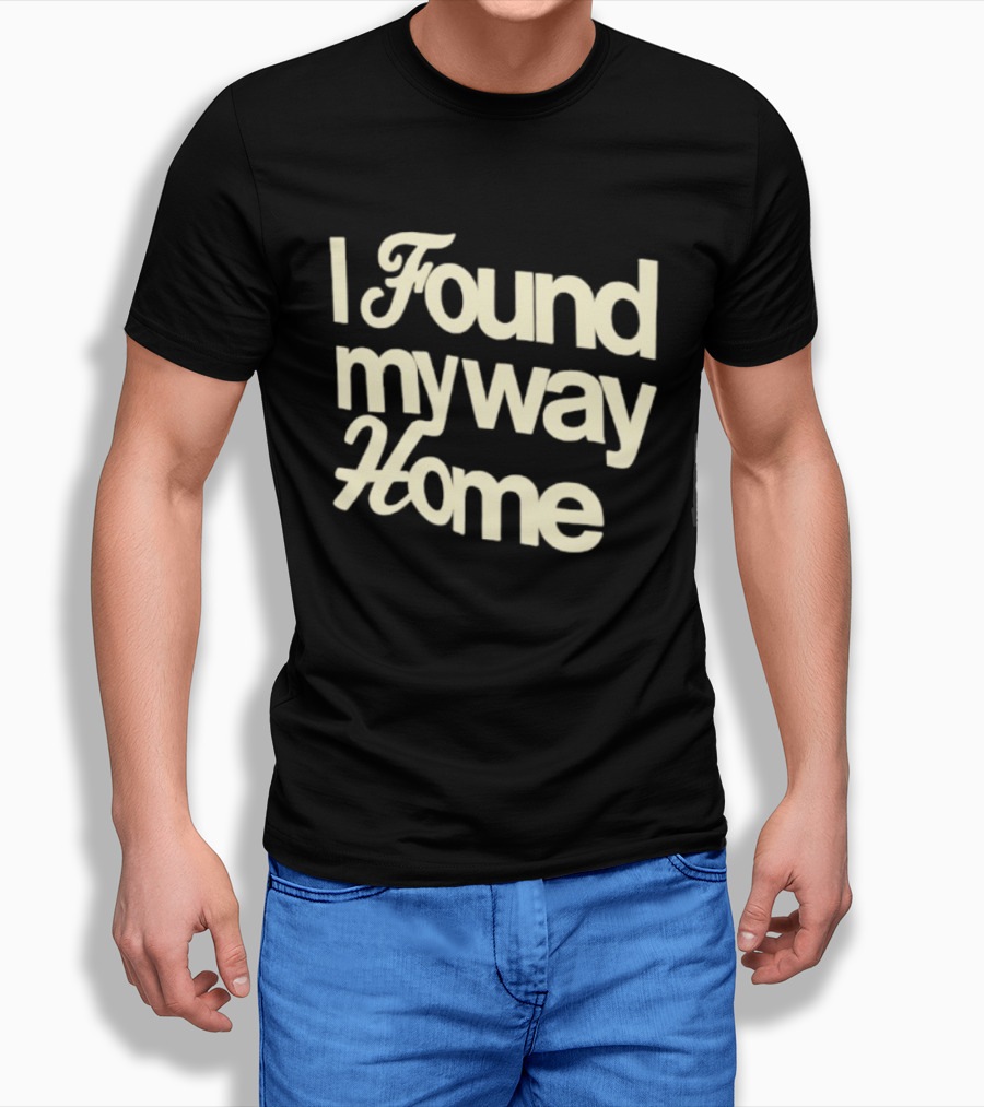 I Found My Way Home Inspirational Homecoming T-Shirt