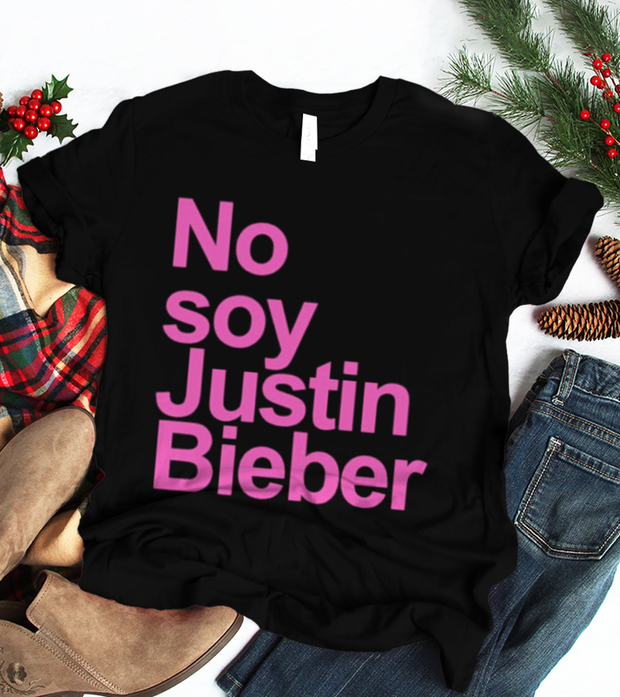 No Soy Justin Bieber Pop Music Celebrity Merchandise T-Shirt
