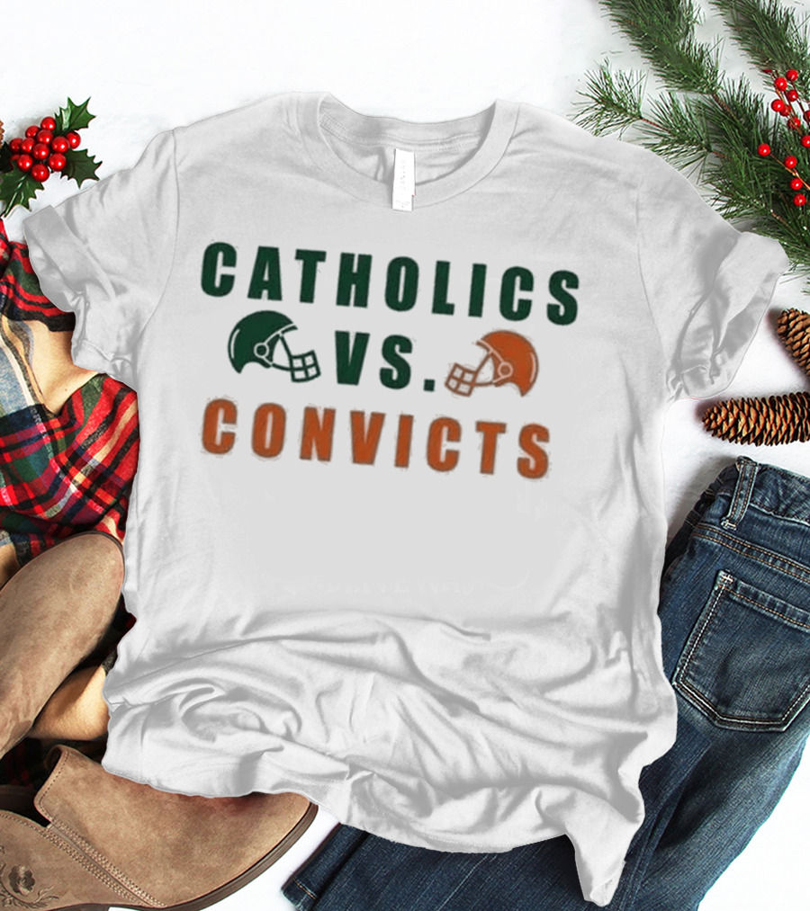 Catholics Vs Convicts Football Rivalry Gameday Helmets T-Shirt