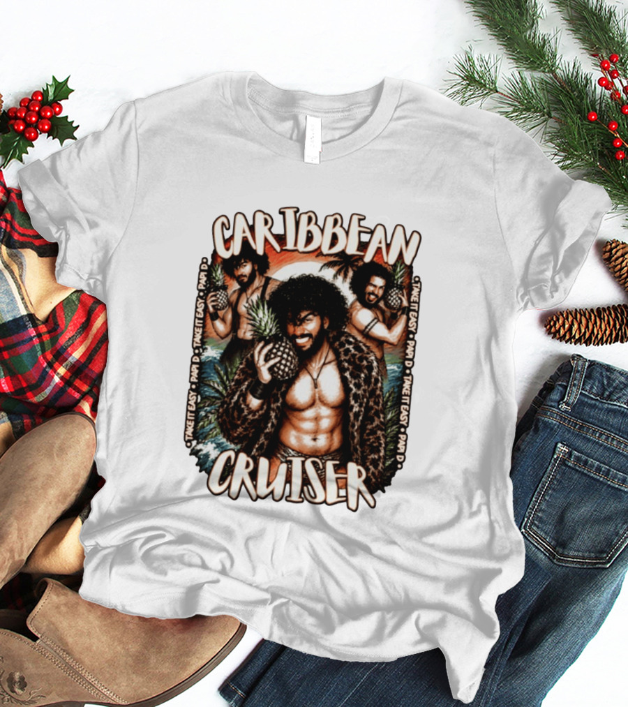 Caribbean Cruiser Papi D Take It Easy Pineapple T-Shirt