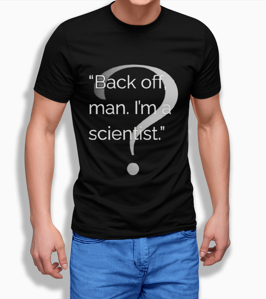 Back Off Man I'm A Scientist Ghostbusters T-Shirt