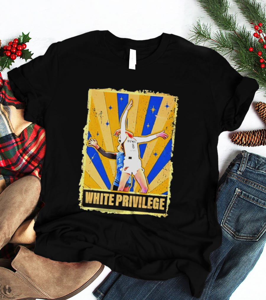 Caitlin Clark Indiana Fever WNBA White Privilege T-Shirt