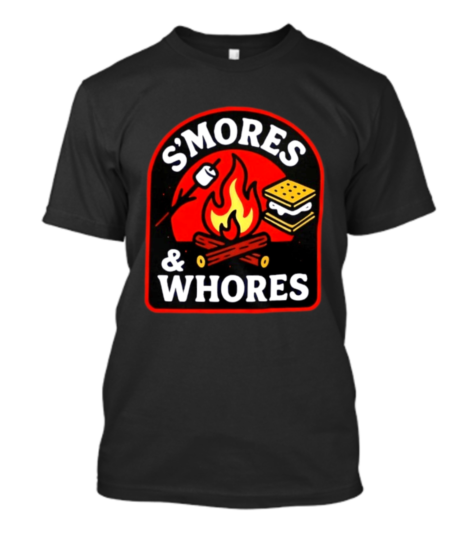 S'mores And Whores Campfire Roasting Marshmallow Fun T-Shirt