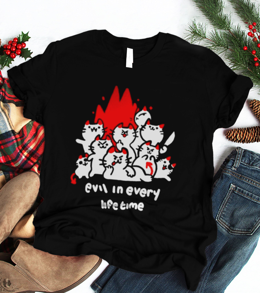 Evil In Every Lifetime Cats With Red Flames T-Shirt