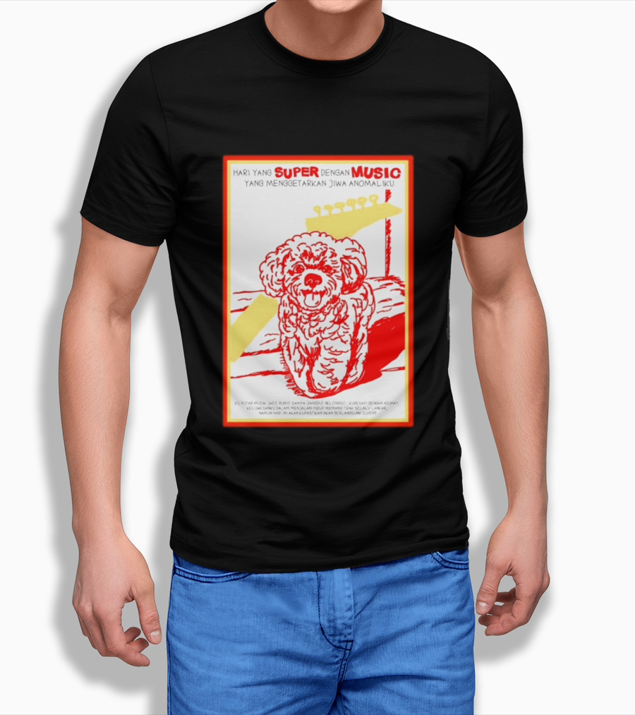 Hari Yang Super Dengan Music Yang Menggetarkan Jiwa Anomaliku Gitar Anjing Menggemaskan T-Shirt