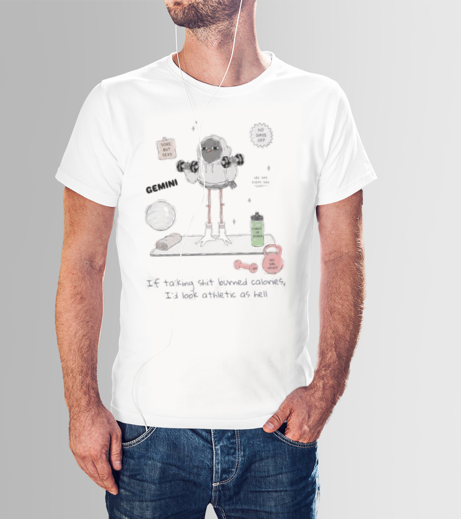 Gemini If Talking Shit Burned Calories Athletic As Hell Fitness Humor T-Shirt