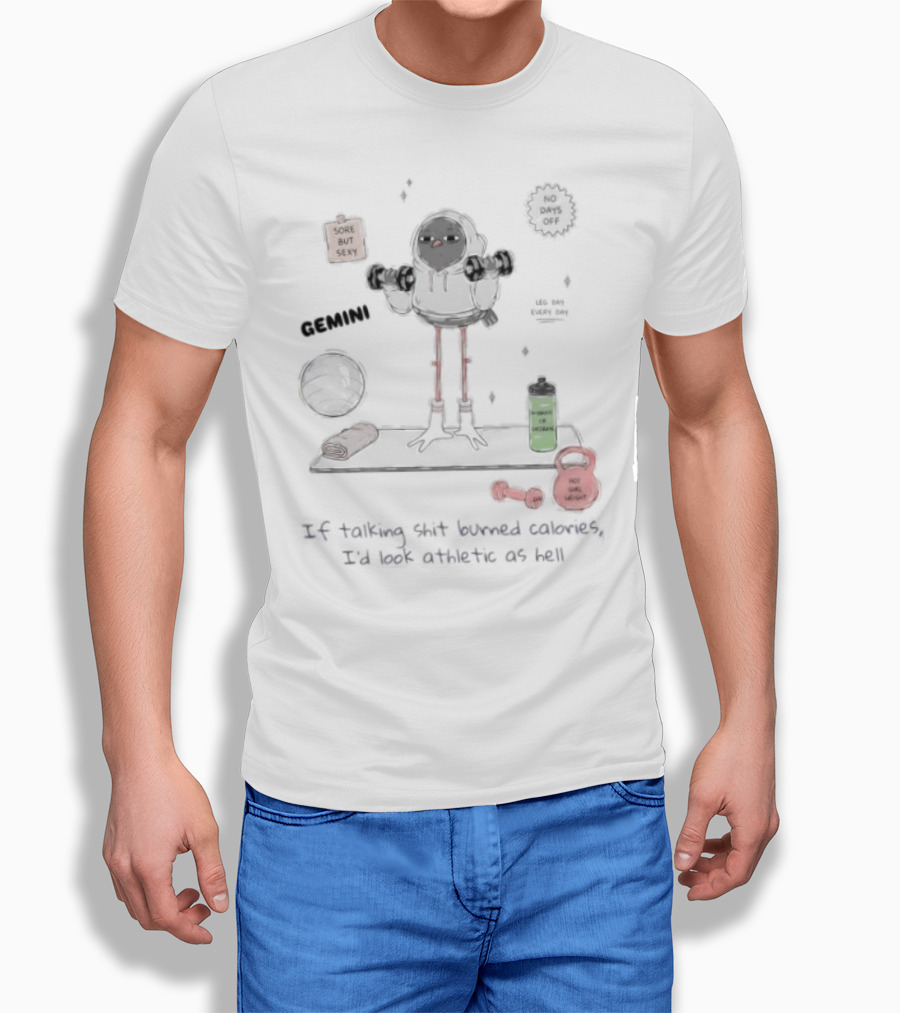 Gemini If Talking Shit Burned Calories Athletic As Hell Fitness Humor T-Shirt
