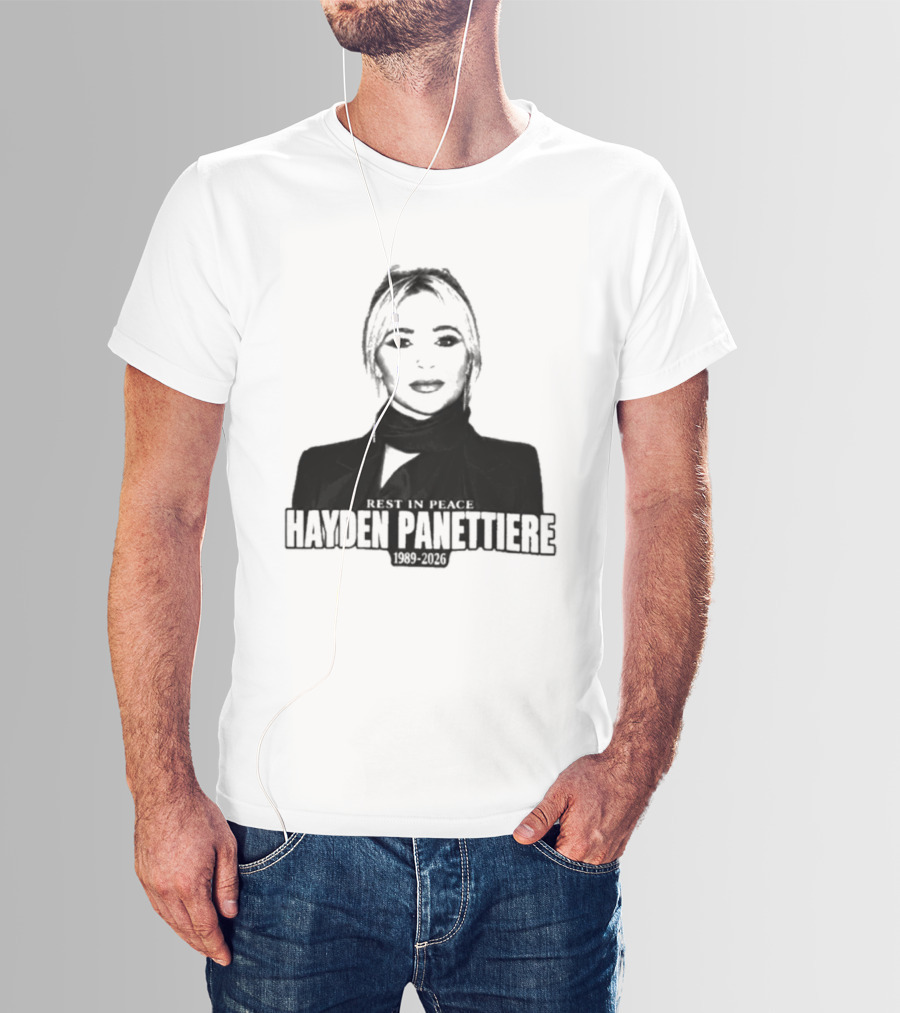 Rest In Peace Hayden Panettiere 1989 2026 T-Shirt