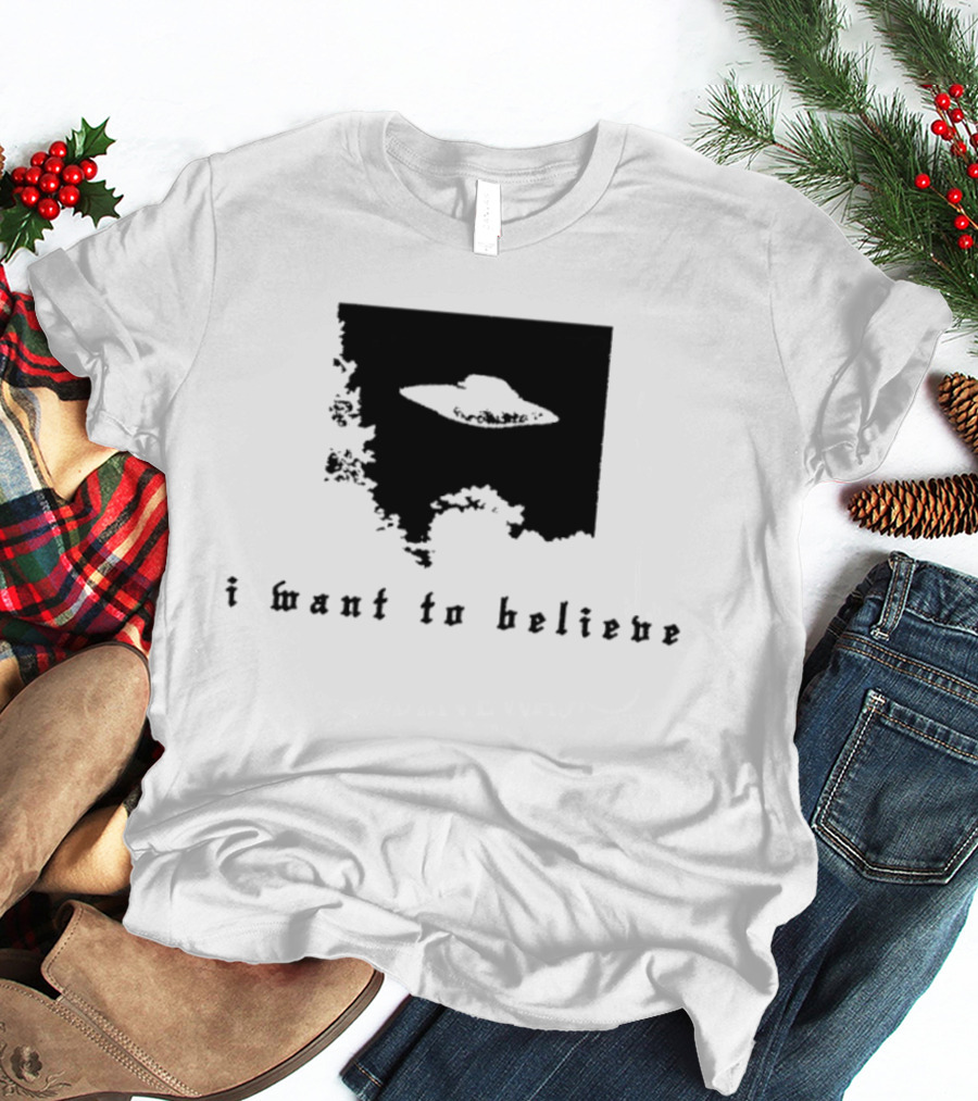 I Want To Believe UFO The X Files Alien T-Shirt