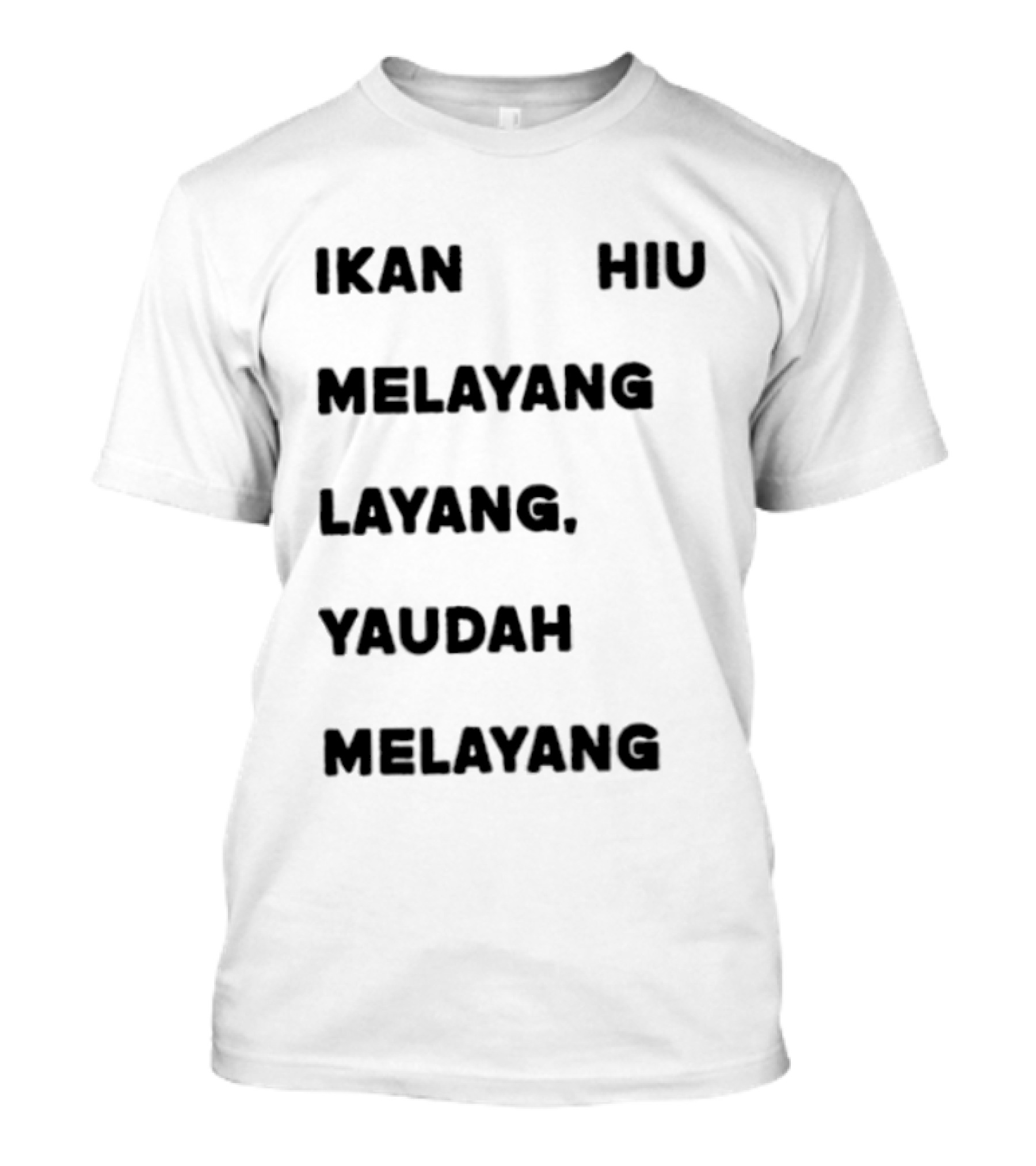 Ikan Hiu Melayang Layang Yaudah Melayang Floating Shark Trend T-Shirt