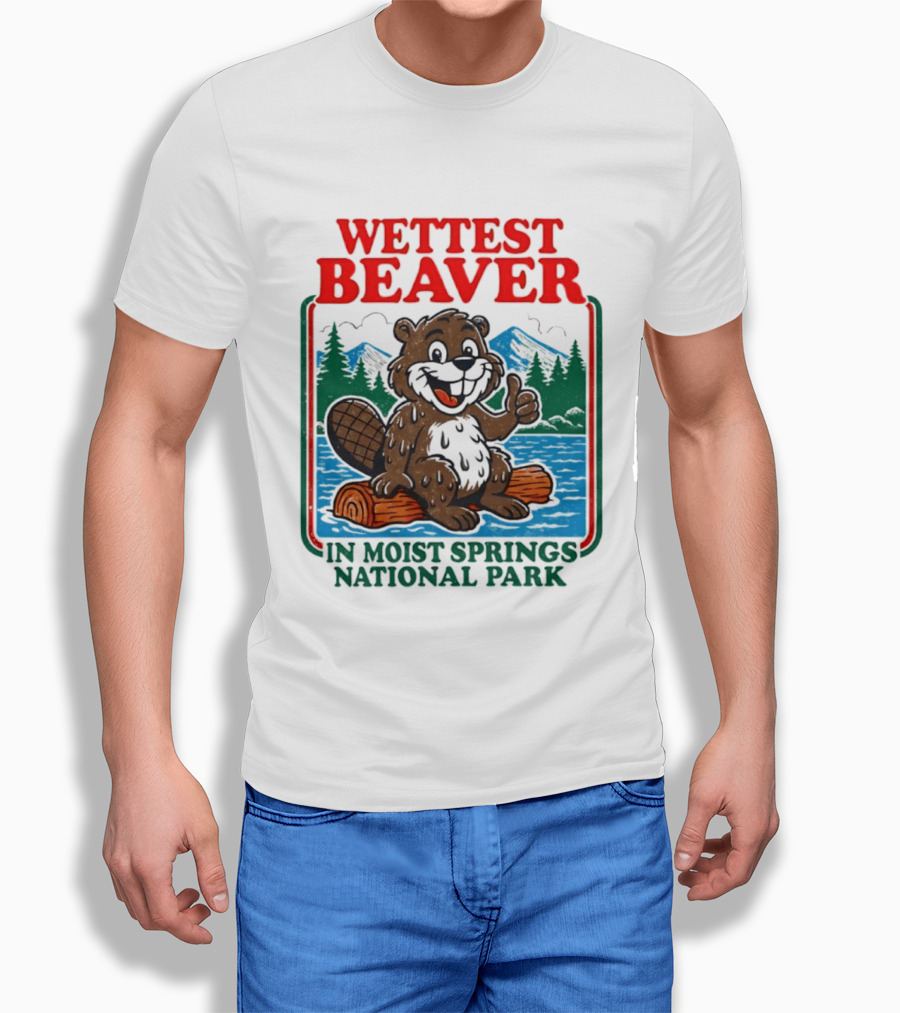 Wettest Beaver In Moist Springs National Park Funny Cartoon Log T-Shirt