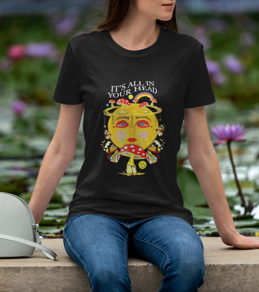 It's All In Your Head Mushroom Psychedelic T-Shirt