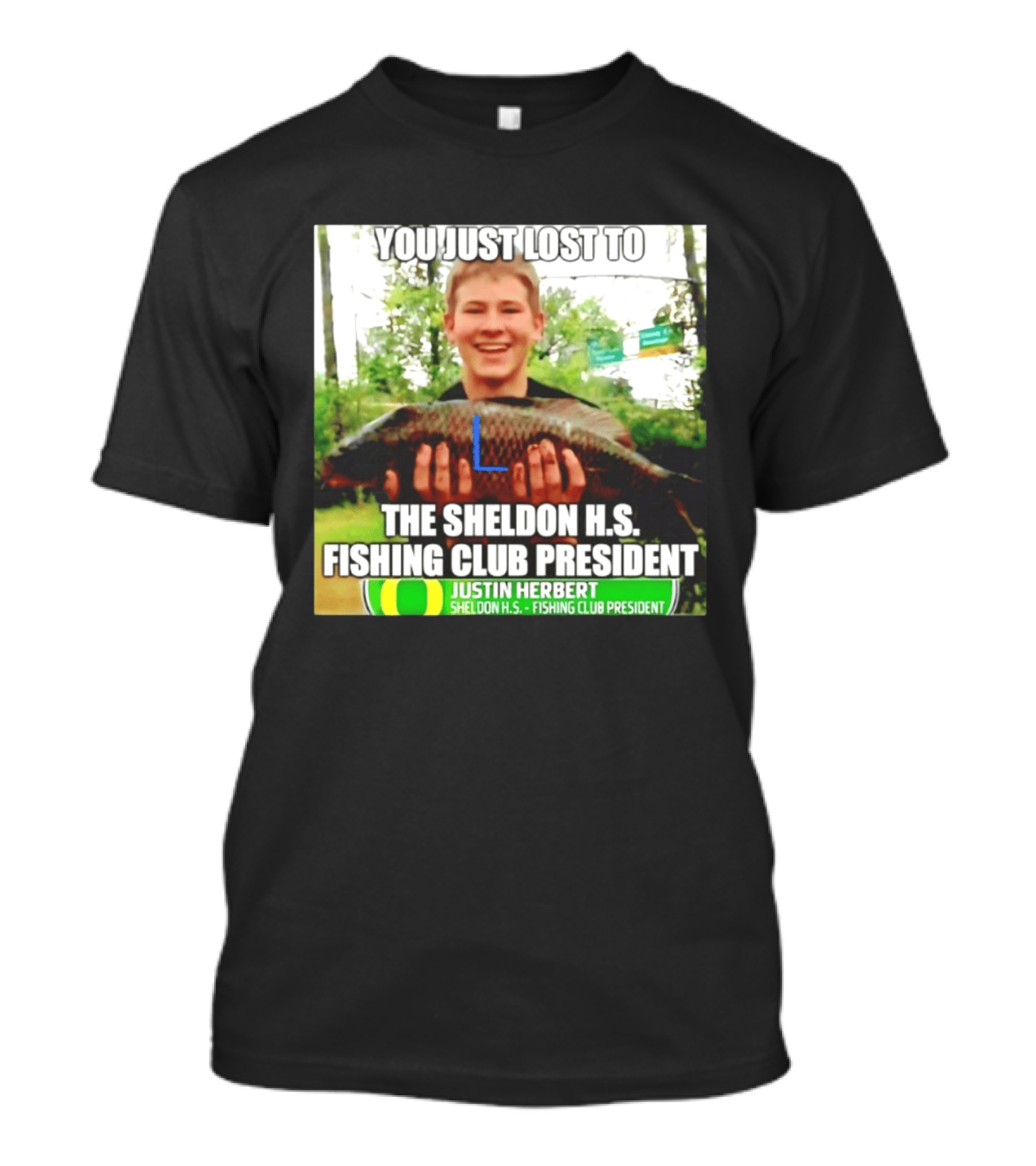 You Just Lost To Justin Hebert Sheldon H.s. Fishing Club President T-Shirt