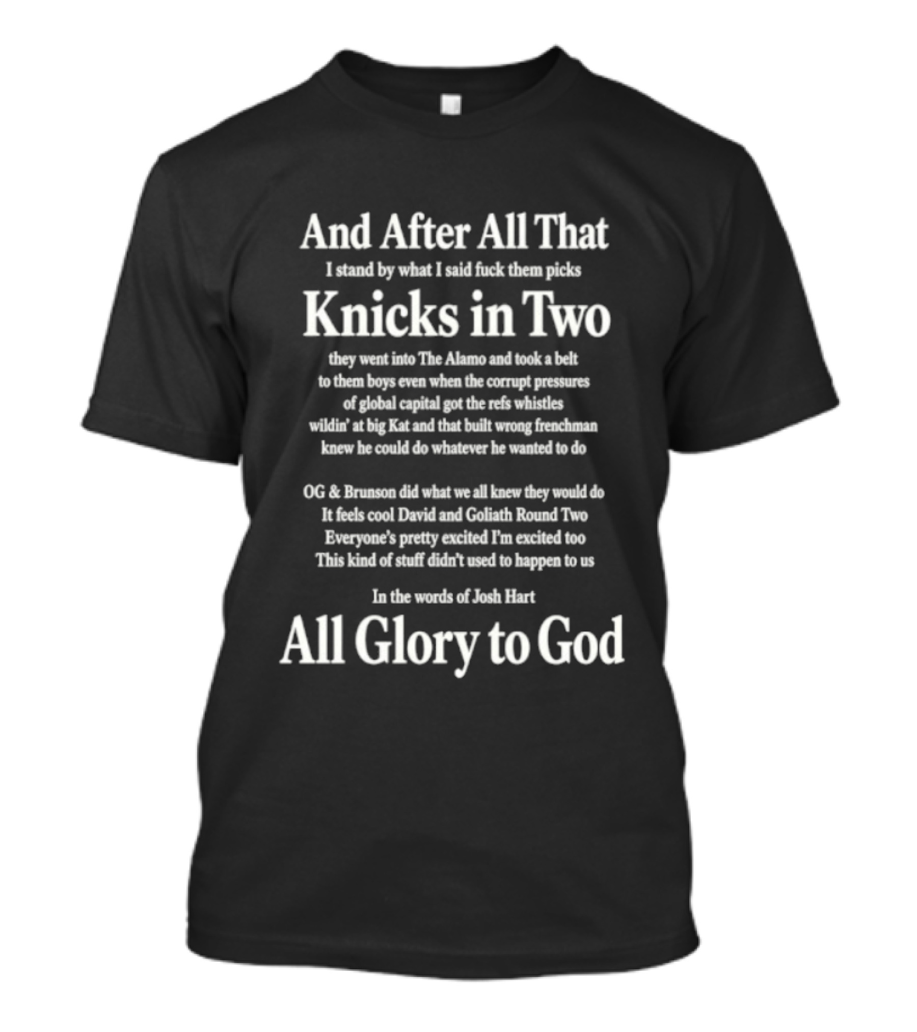 And After All That Knicks In Two All Glory To God T-Shirt