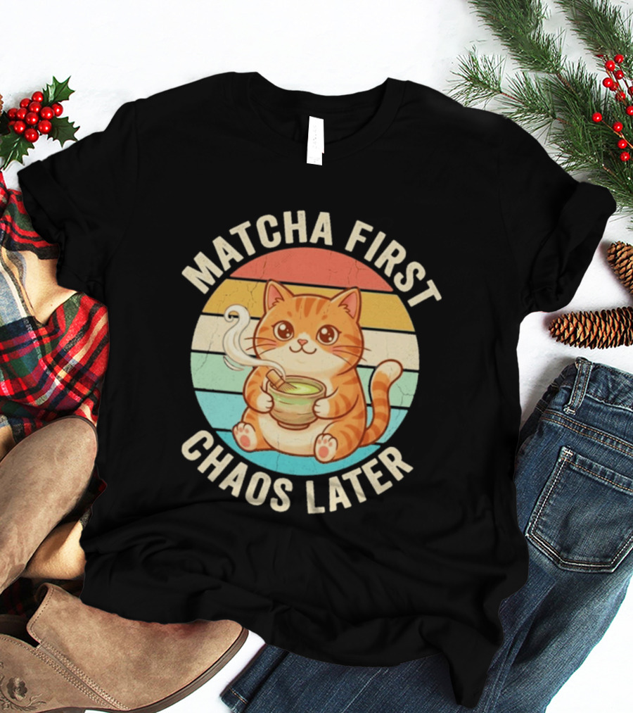 Matcha First Chaos Later Cat Retro Stripes Tea T-Shirt