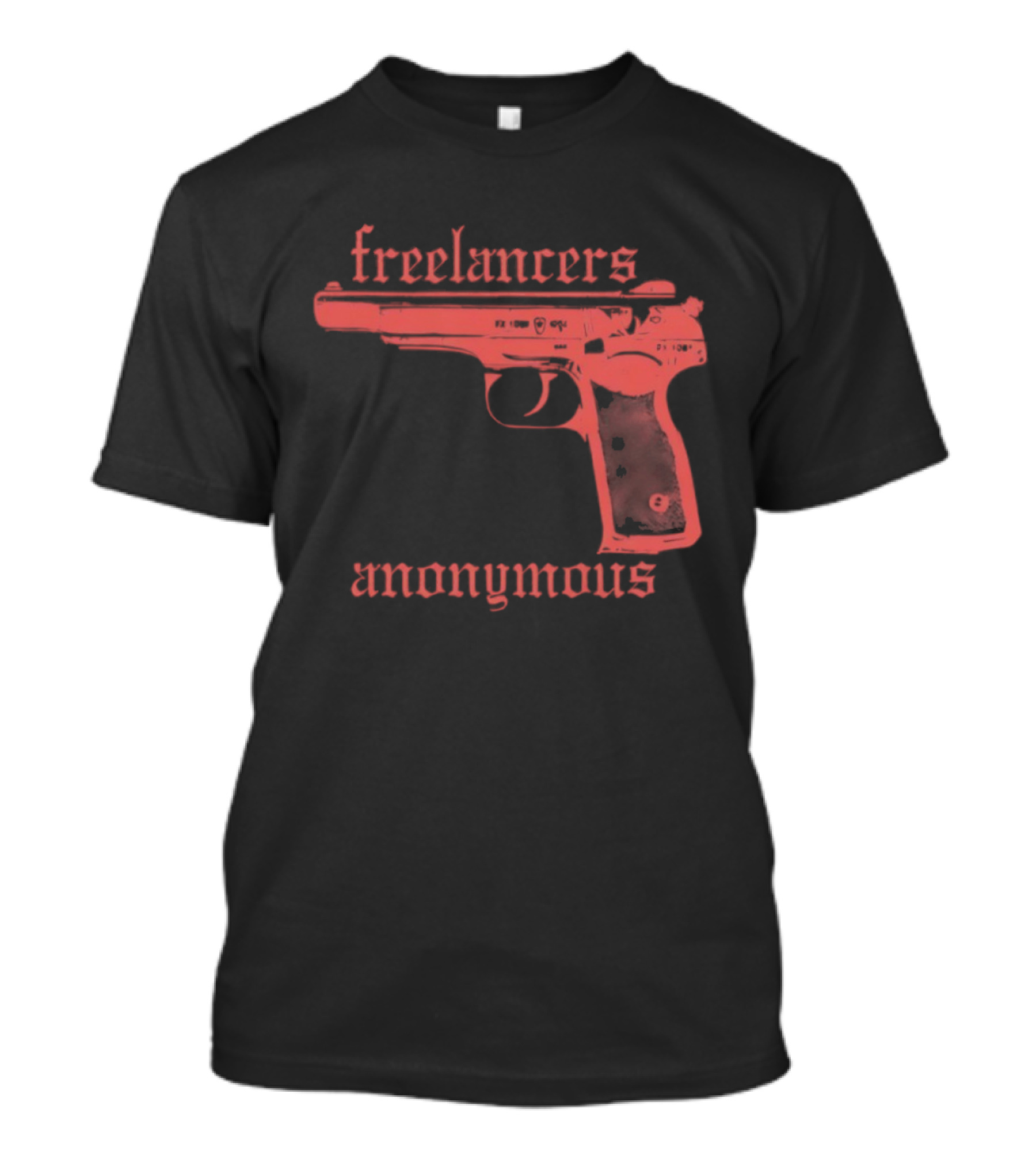 Freelancers Anonymous Gun Image T-Shirt