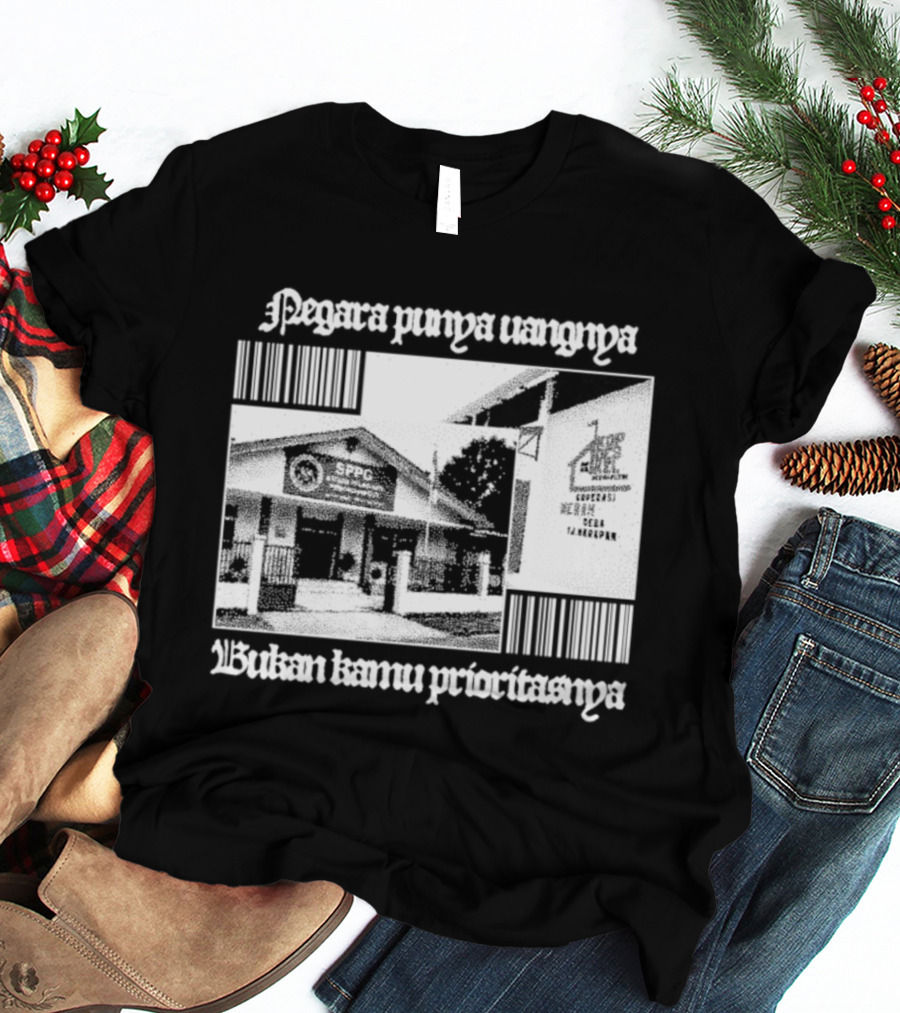 Negara Punya Uangnya Bukan Kamu Prioritasnya Monochrome House And Trees T-Shirt