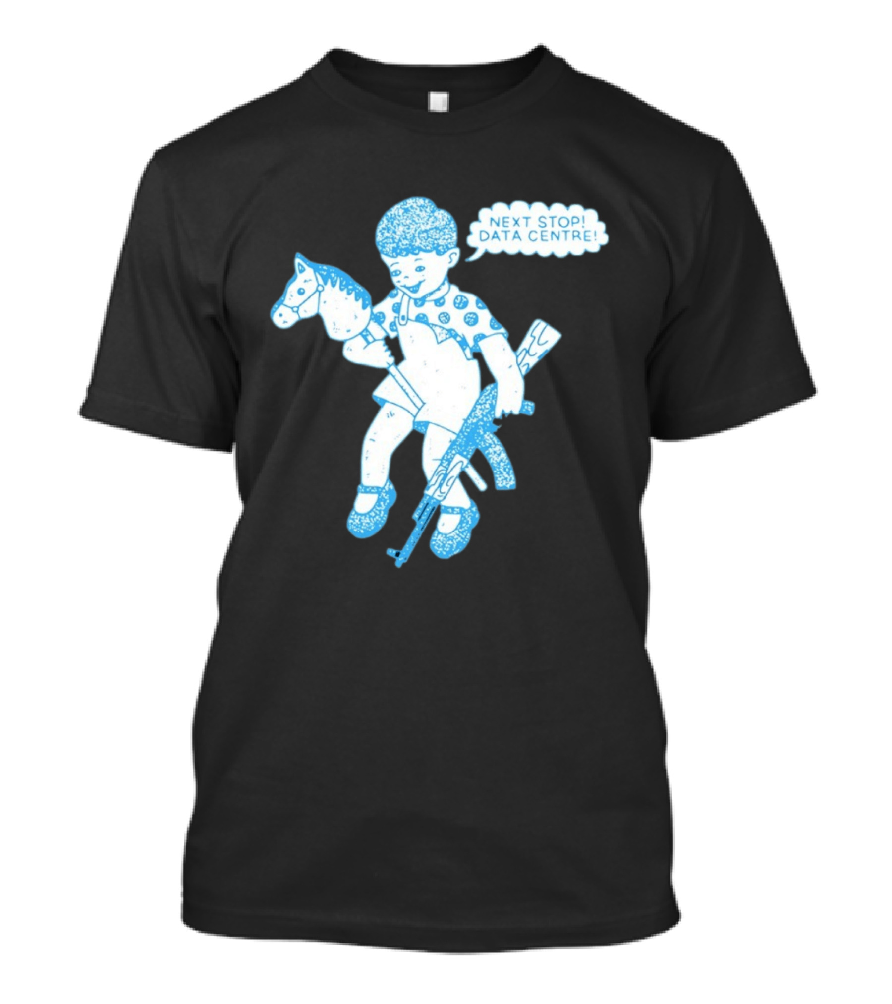 Next Stop Data Centre Kid With Hobby Horse And Toy Rifle Tech Humor T-Shirt