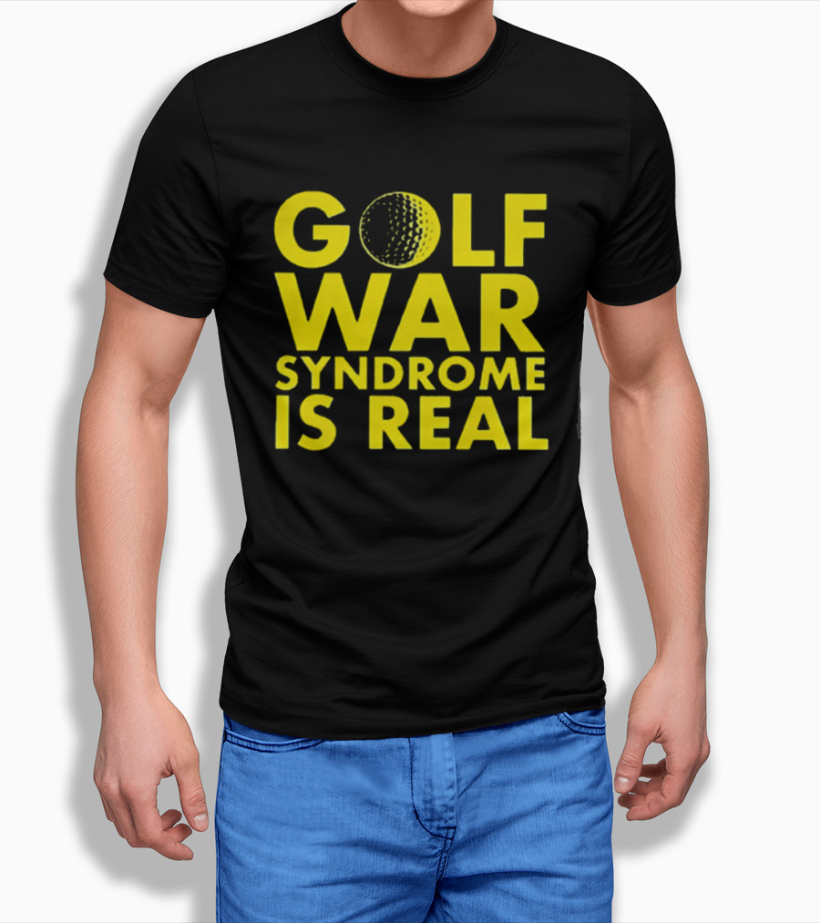 Golf War Syndrome Is Real Golf Ball Lettering T-Shirt