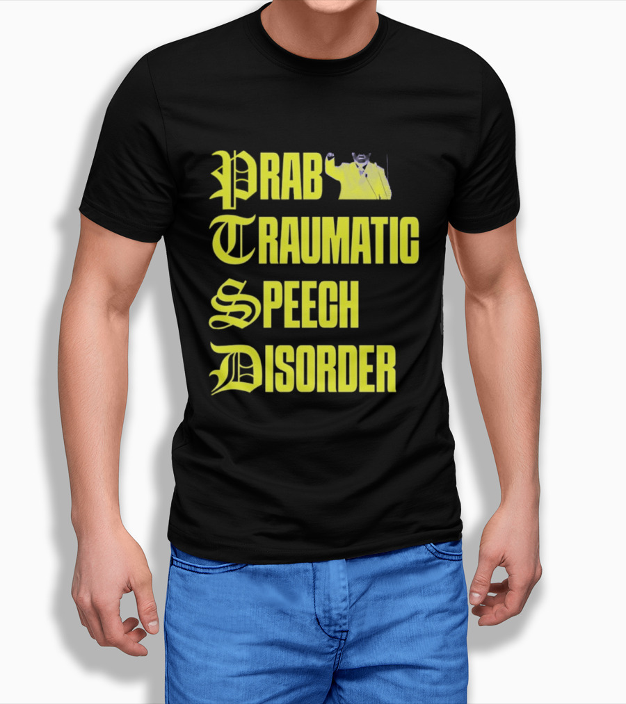 Prab Traumatic Speech Disorder Yellow Bold Lettering T-Shirt