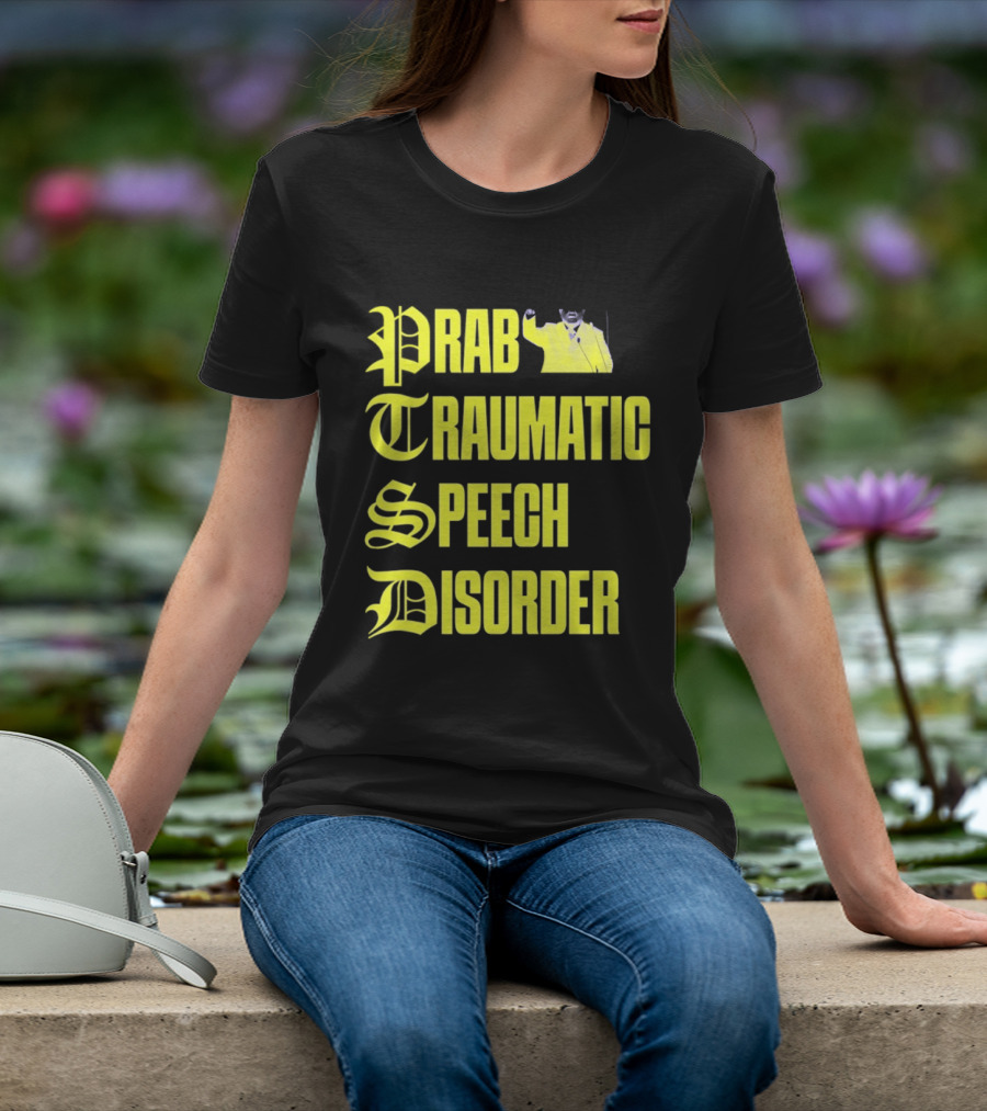 Prab Traumatic Speech Disorder Yellow Bold Lettering T-Shirt