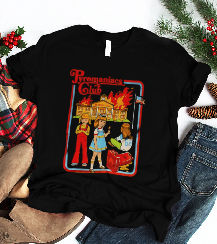 Pyromaniacs Club School Fire Retro Nostalgia T-Shirt