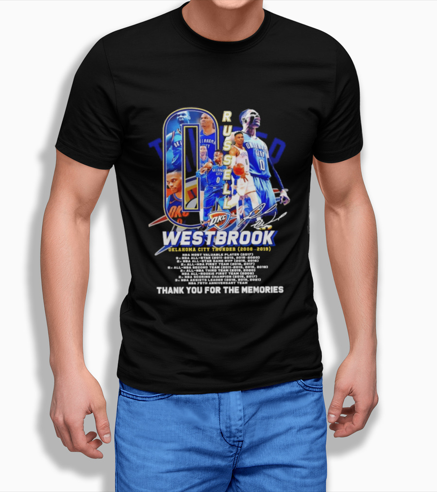 Russell Westbrook 0 Oklahoma City Thunder 2008 2019 Thank You For The Memories T-Shirt