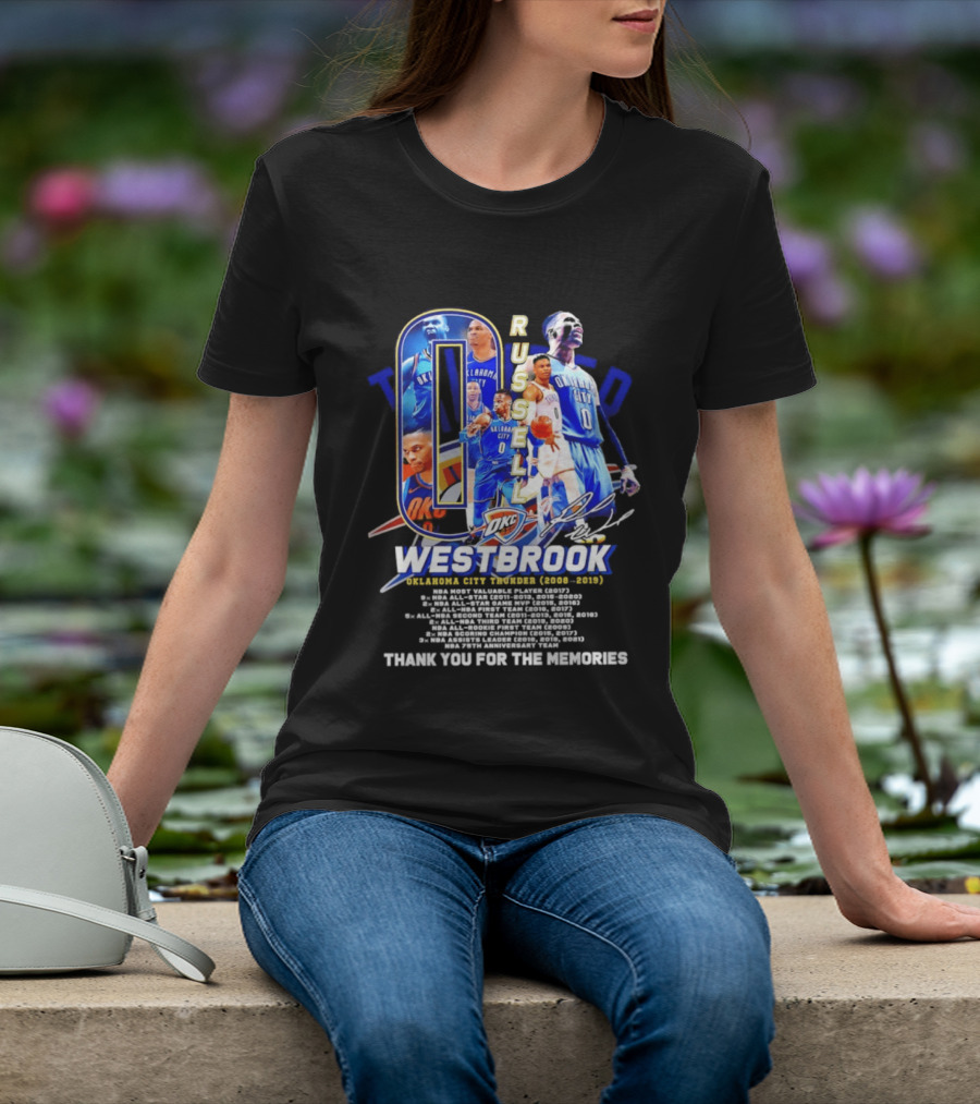 Russell Westbrook 0 Oklahoma City Thunder 2008 2019 Thank You For The Memories T-Shirt