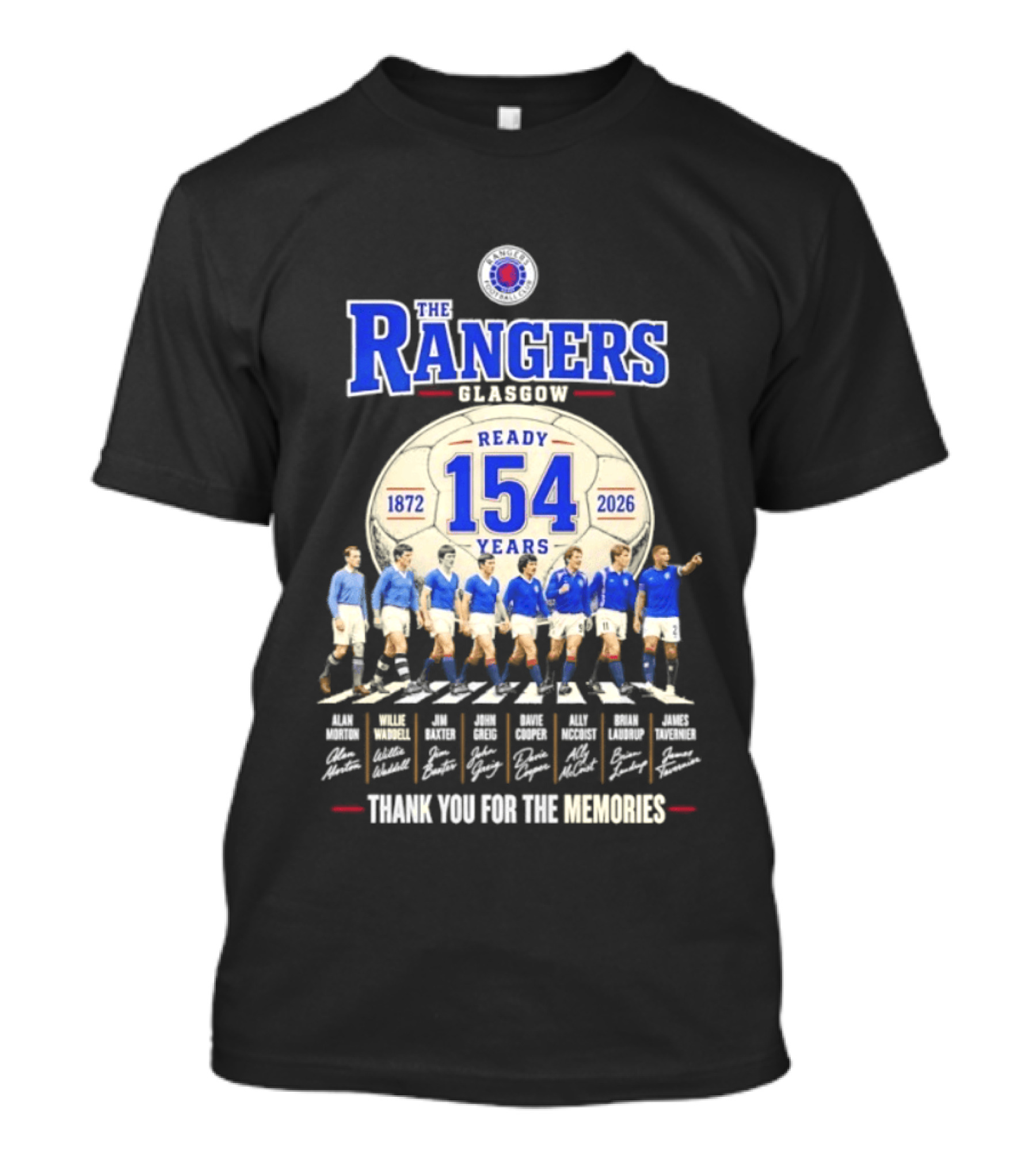 The Rangers Glasgow Ready 154 Years 1872 2026 Thank You For The Memories Signatures T-Shirt
