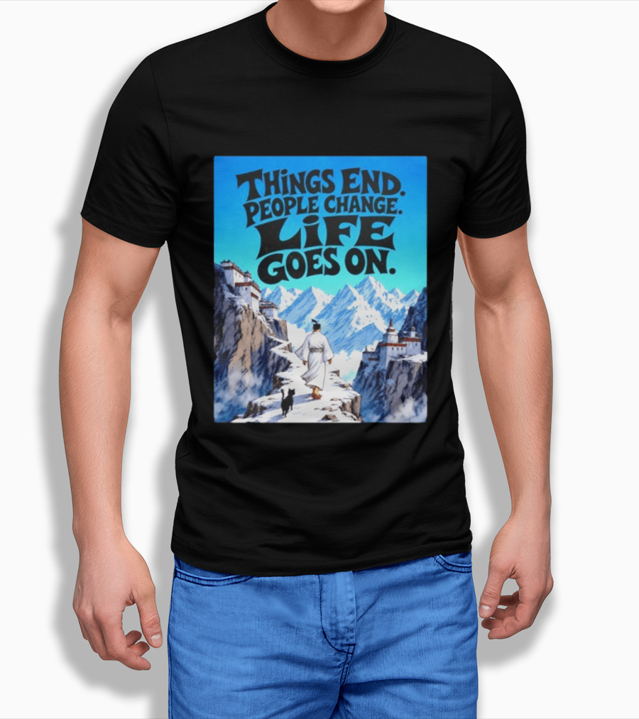Things End People Change Life Goes On Samurai Jack Journey Through Mountains T-Shirt