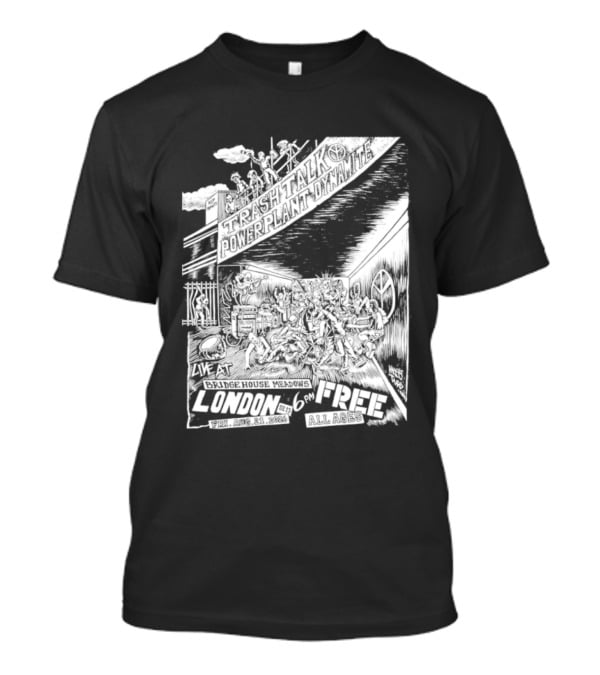 Trash Talk Powerplant Dynamite Bridge House Meadows London Concert T-Shirt