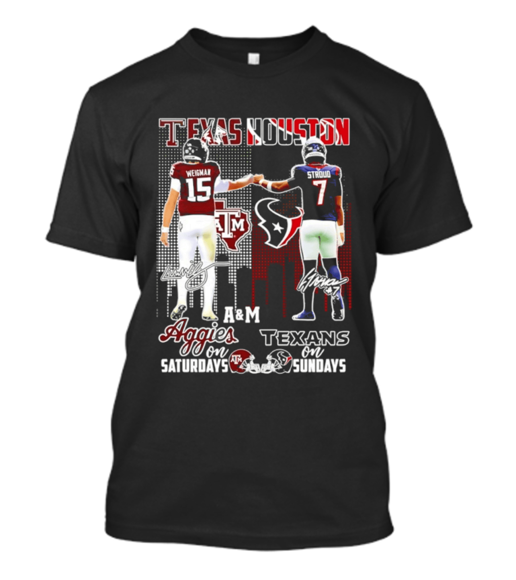 Texas A&M Aggies Weigman And Houston Texans Stroud Skyline Signatures For Saturdays And Sundays T-Shirt