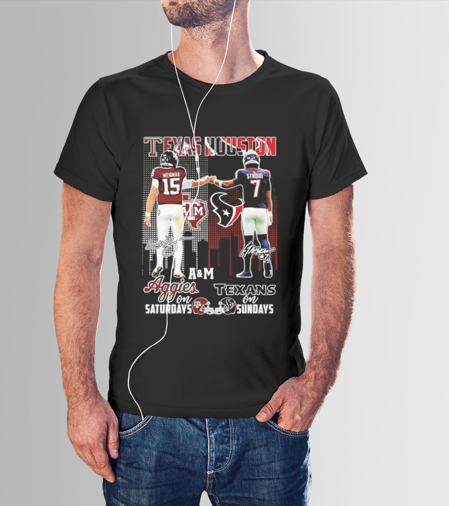 Texas A&M Aggies Weigman And Houston Texans Stroud Skyline Signatures For Saturdays And Sundays T-Shirt