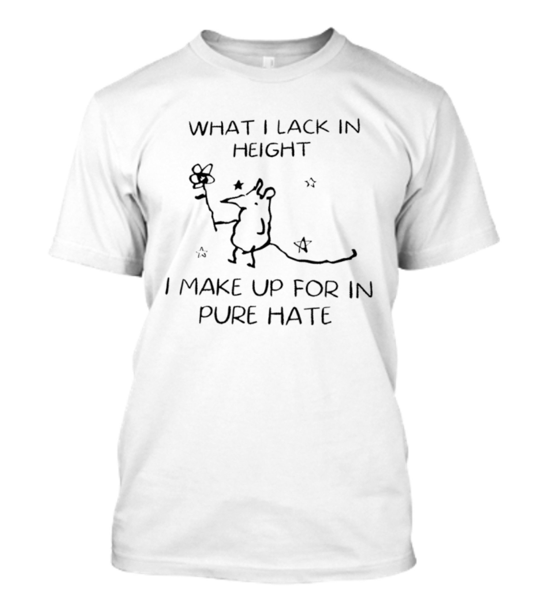 What I Lack In Height I Make Up For In Pure Hate Rat With Flower And Stars T-Shirt