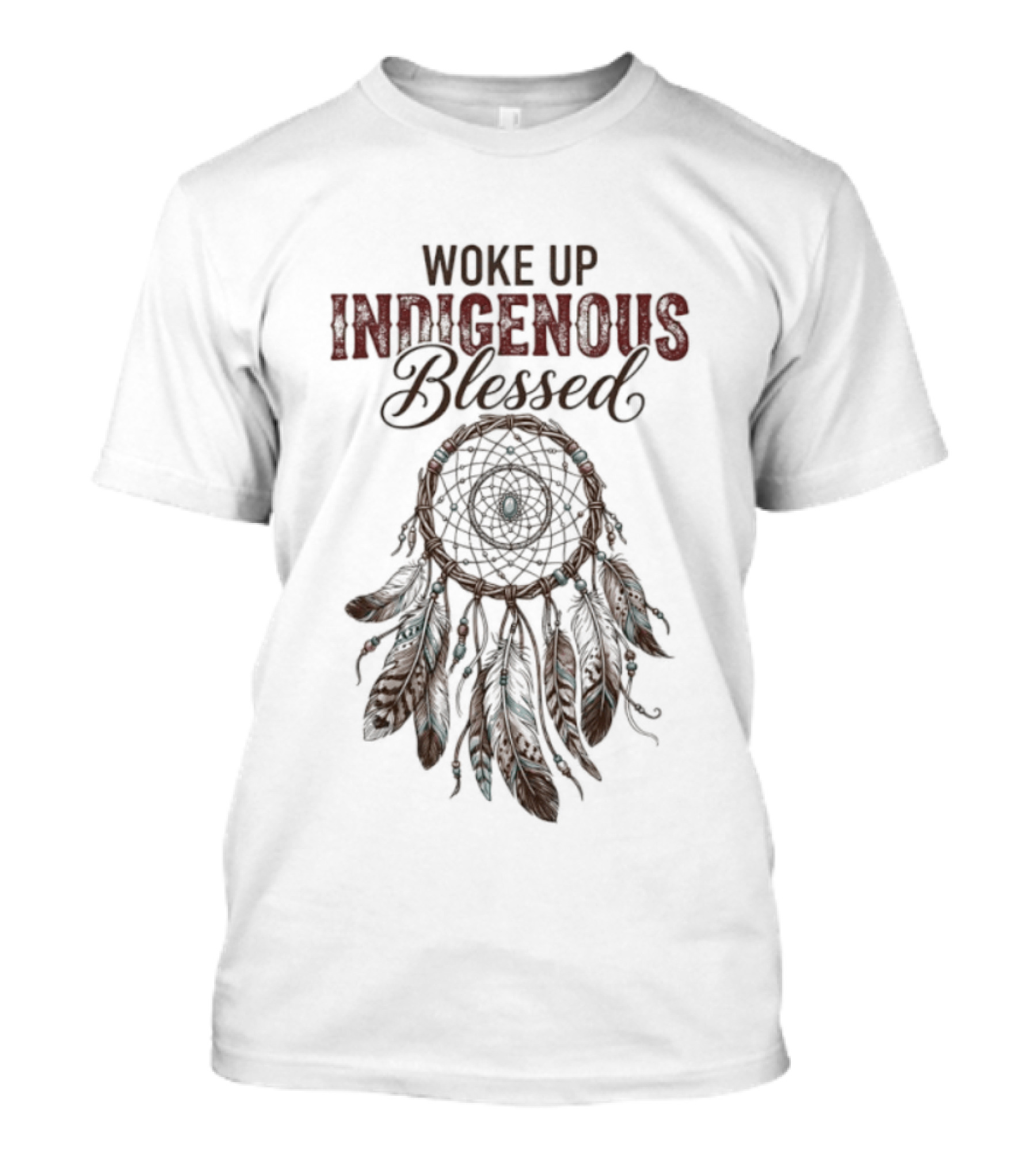 Woke Up Indigenous Blessed Dreamcatcher Feathers T-Shirt