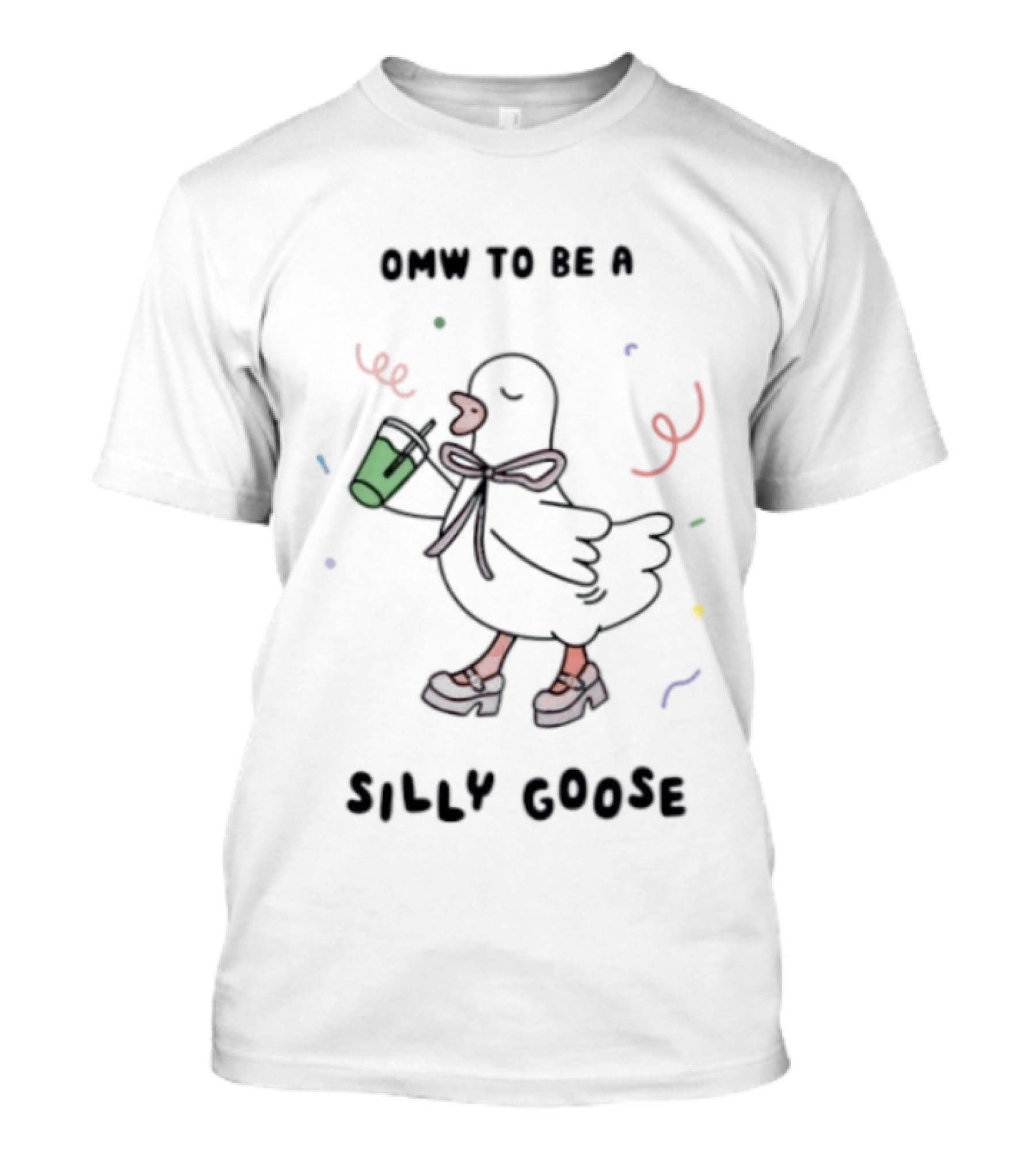 Omw To Be A Silly Goose Duck Coffee Scarf Confetti Fun T-Shirt
