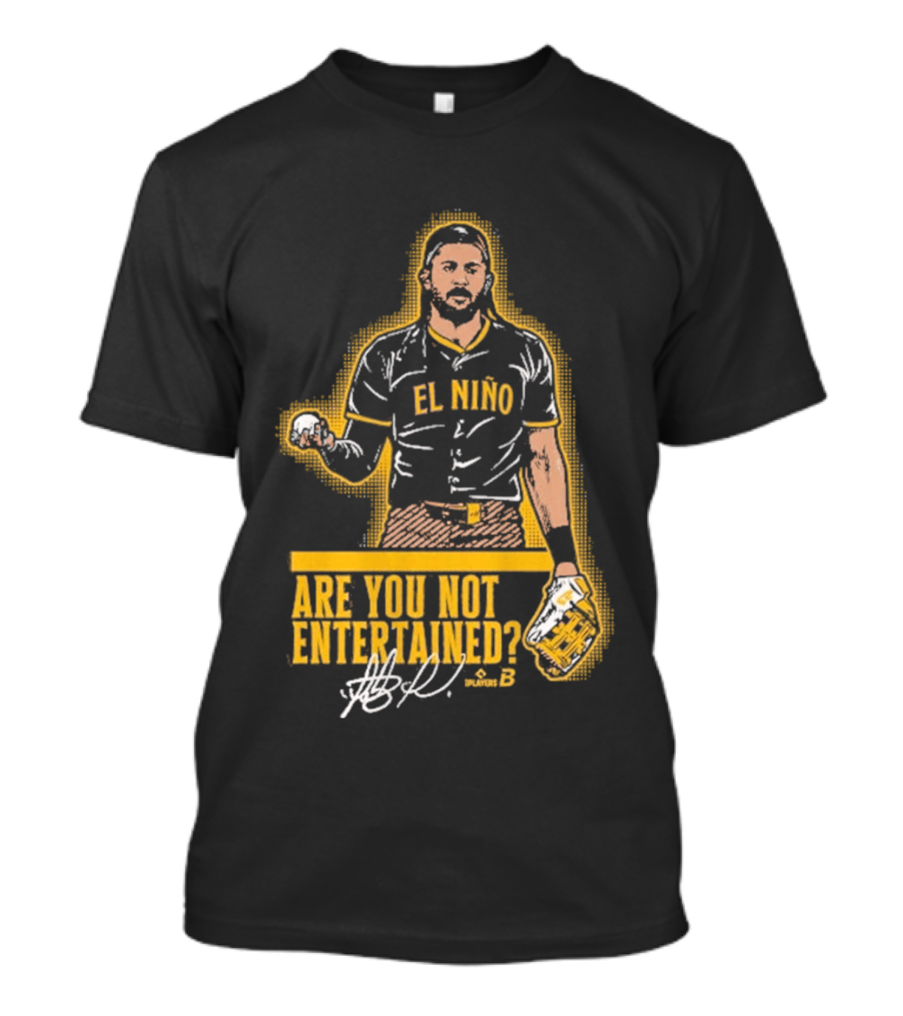 El Nino Are You Not Entertained Baseball Signature T-Shirt