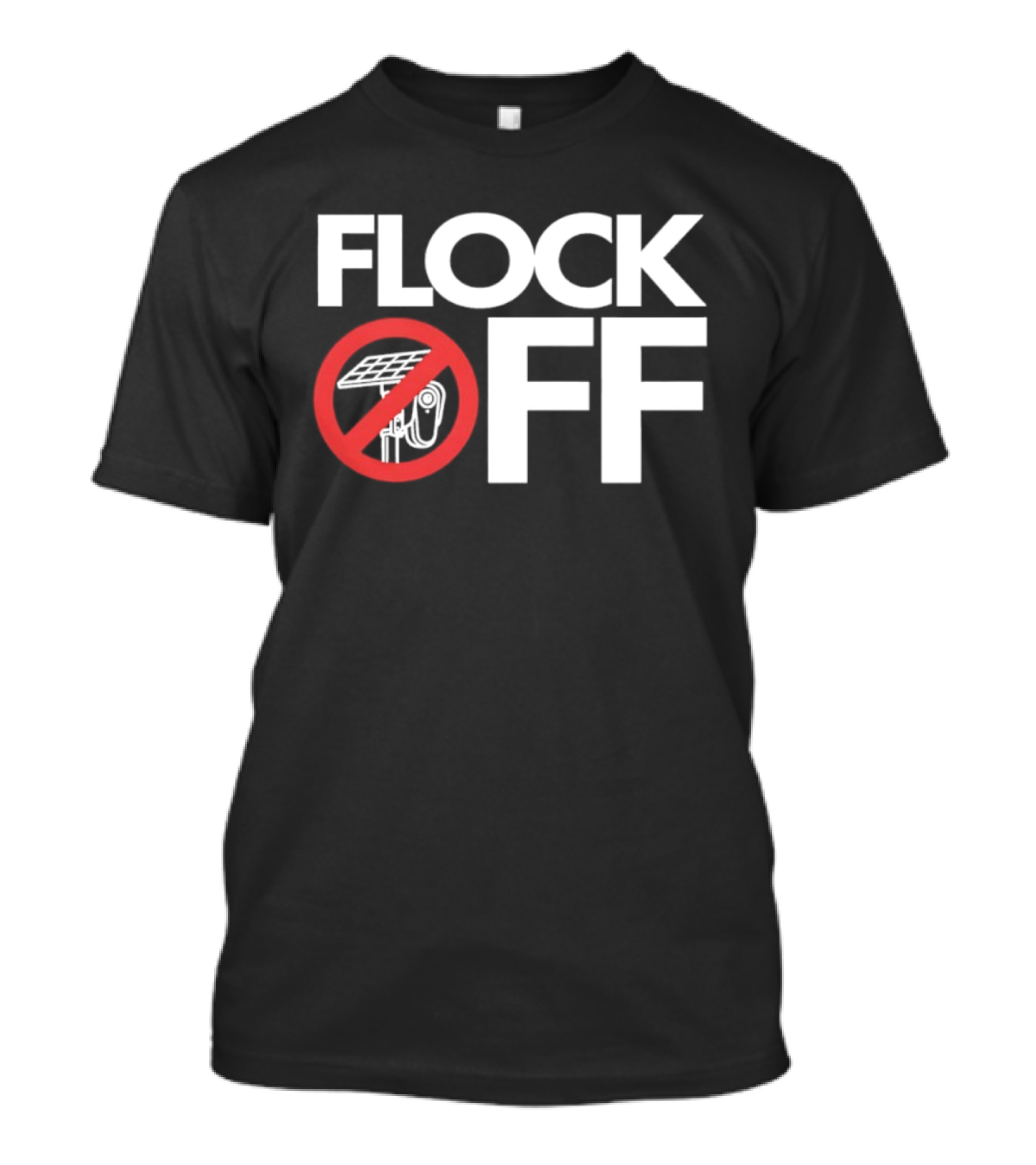 Flock Off Surveillance Camera Anti Surveillance T-Shirt