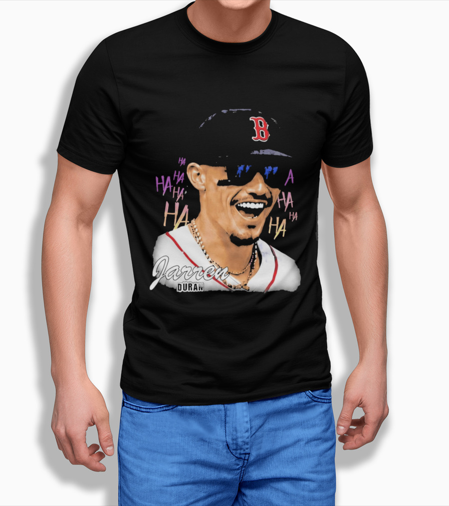 Jarren Duran They Laughed I Kept Going Boston Baseball Humor T-Shirt