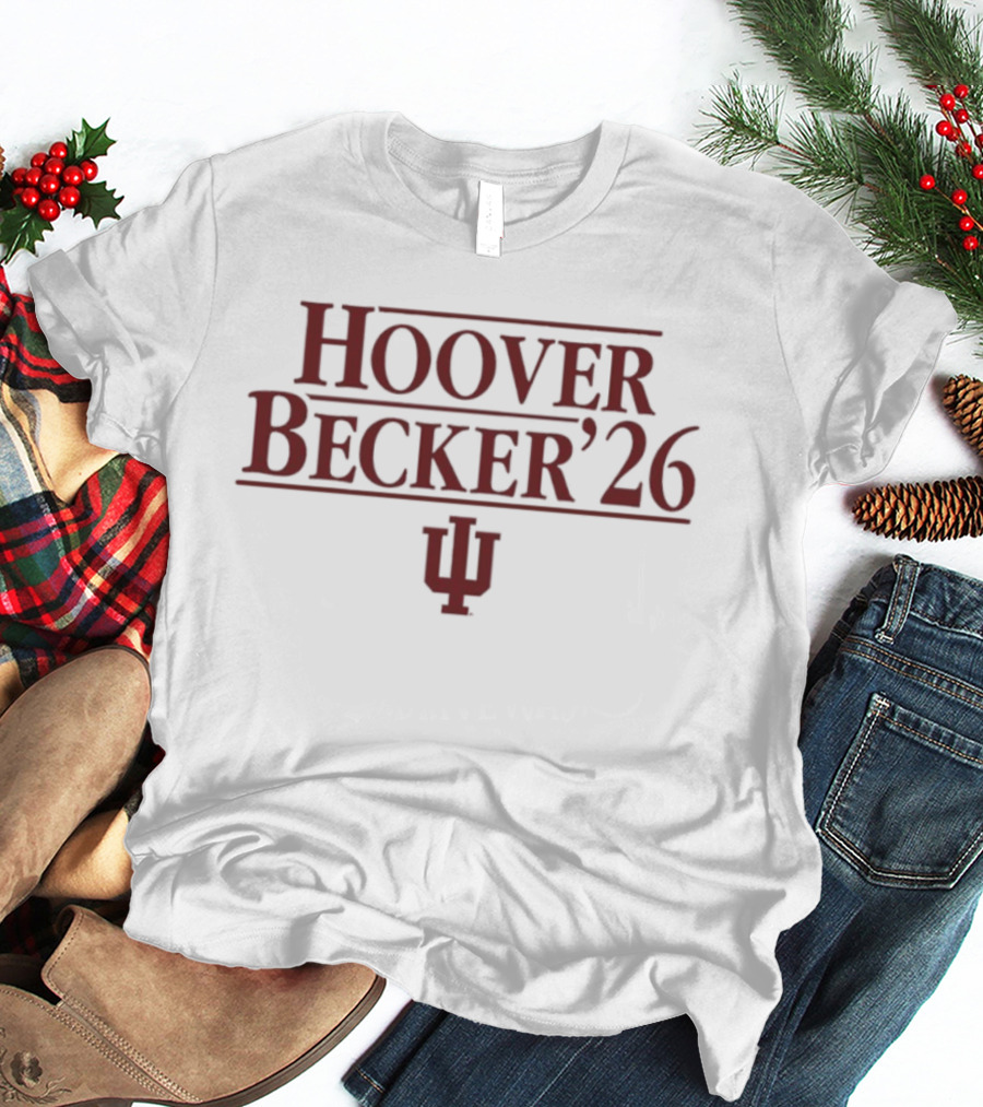 Hoover Becker '26 Indiana Hoosiers IU T-Shirt