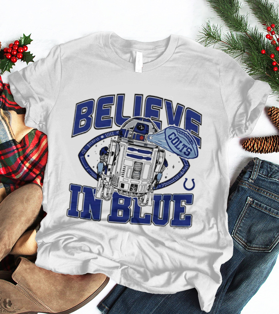 Believe In Blue Indianapolis Colts Star Wars R2D2 Collaboration T-Shirt