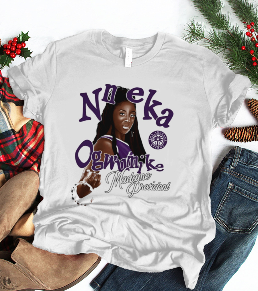 Nneka Ogwumike Madame President Los Angeles Sparks T-Shirt