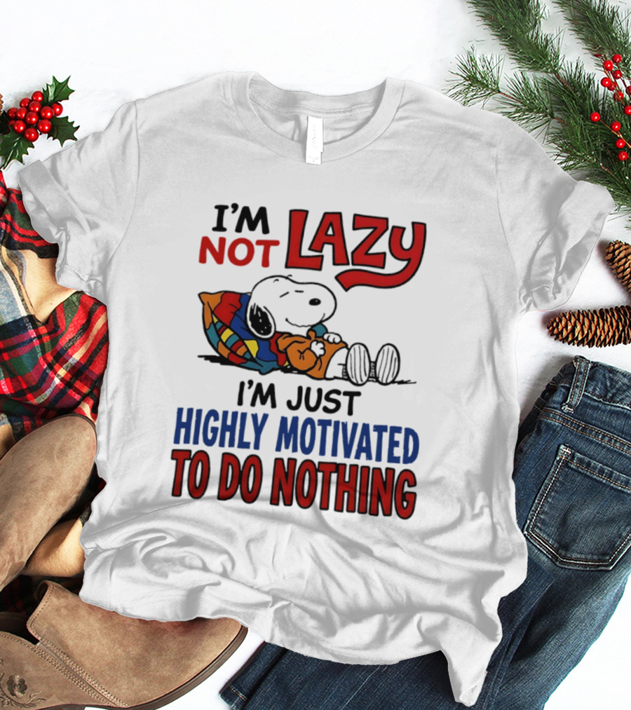 Snoopy I'm Not Lazy I'm Just Highly Motivated To Do Nothing Peanuts Classic Relaxation T-Shirt