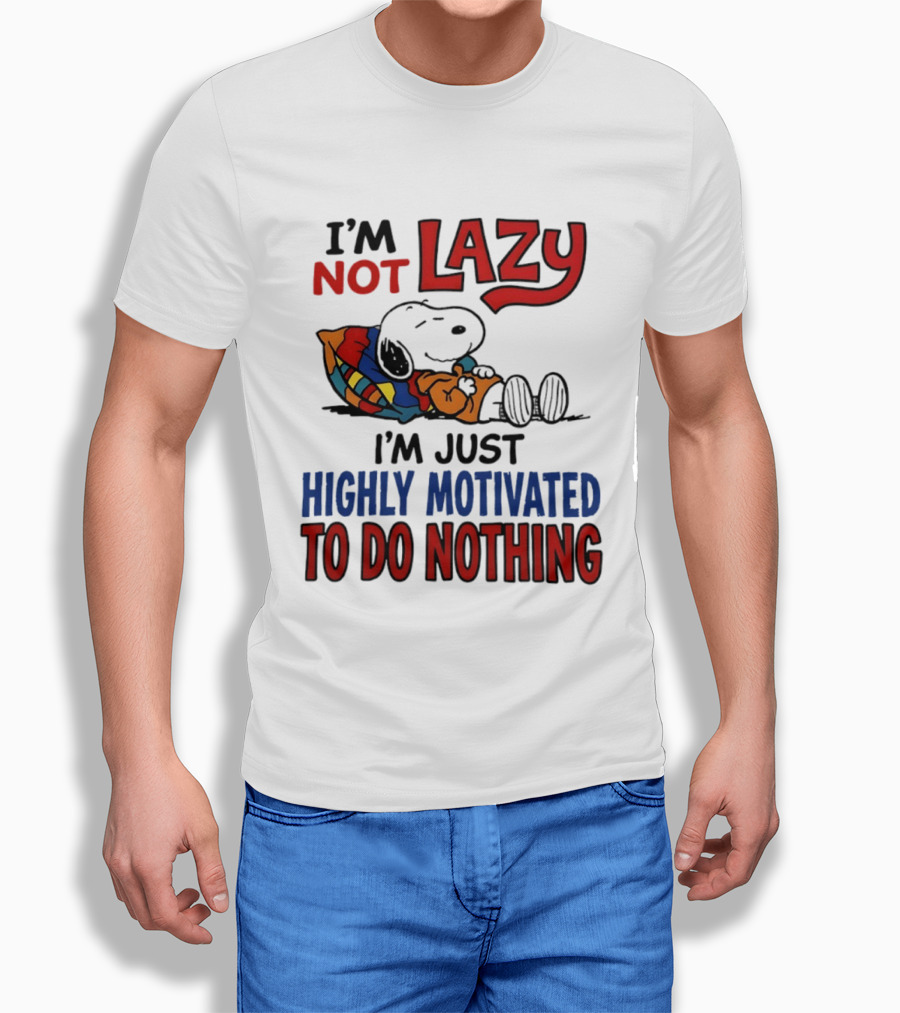 Snoopy I'm Not Lazy I'm Just Highly Motivated To Do Nothing Peanuts Classic Relaxation T-Shirt