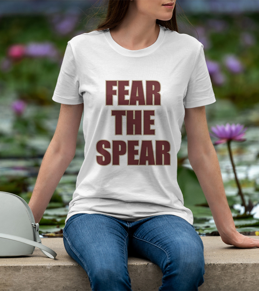 Fear The Spear Florida State Seminoles Football T-Shirt