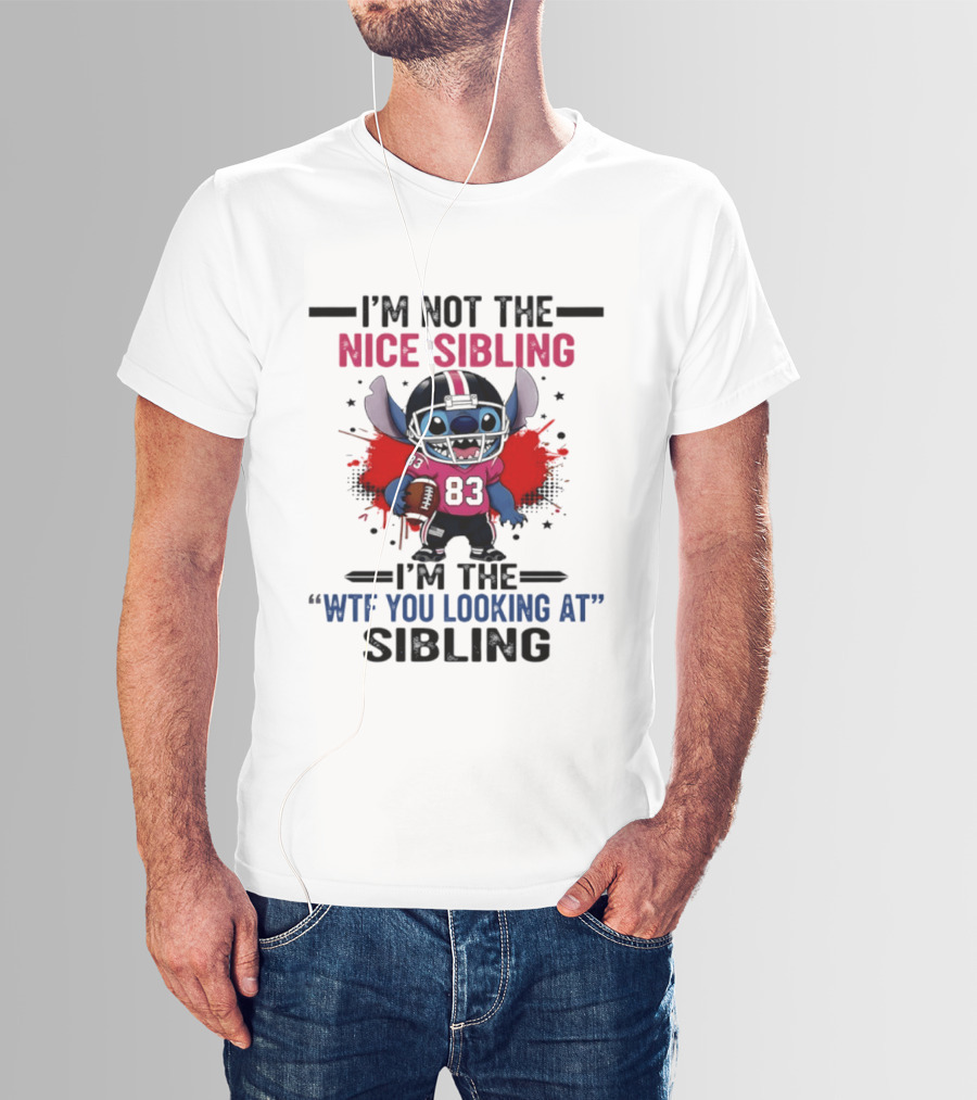 I'm Not The Nice Sibling I'm The WTF You Looking At Sibling Stitch Football Outfit 83 T-Shirt