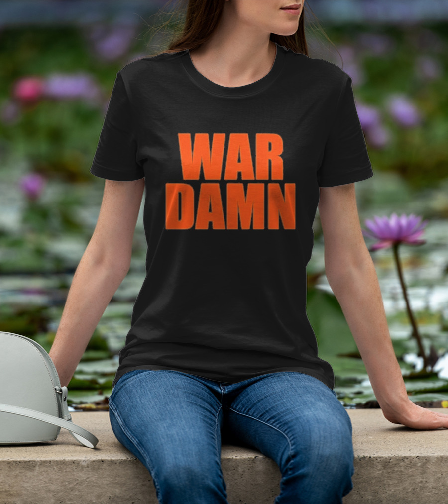 War Damn T-Shirt