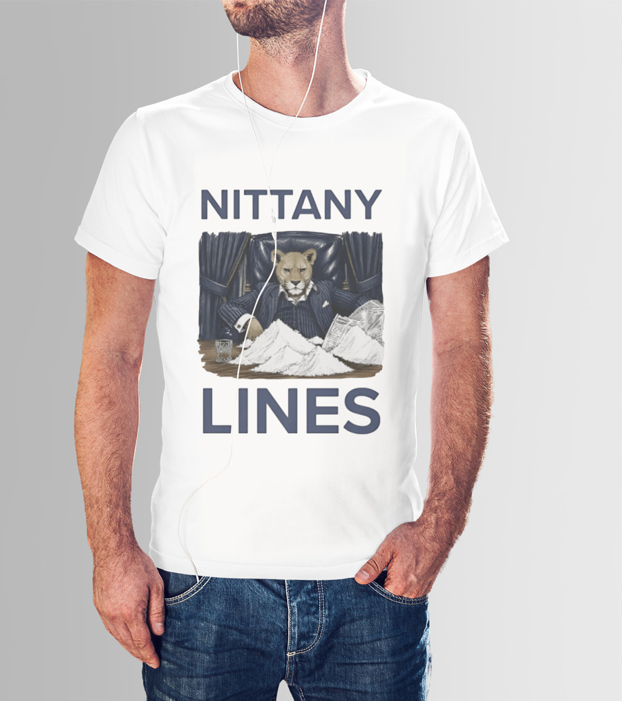 Nittany Lines Penn State Nittany Lions Lion In Suit With Money And White Powder T-Shirt
