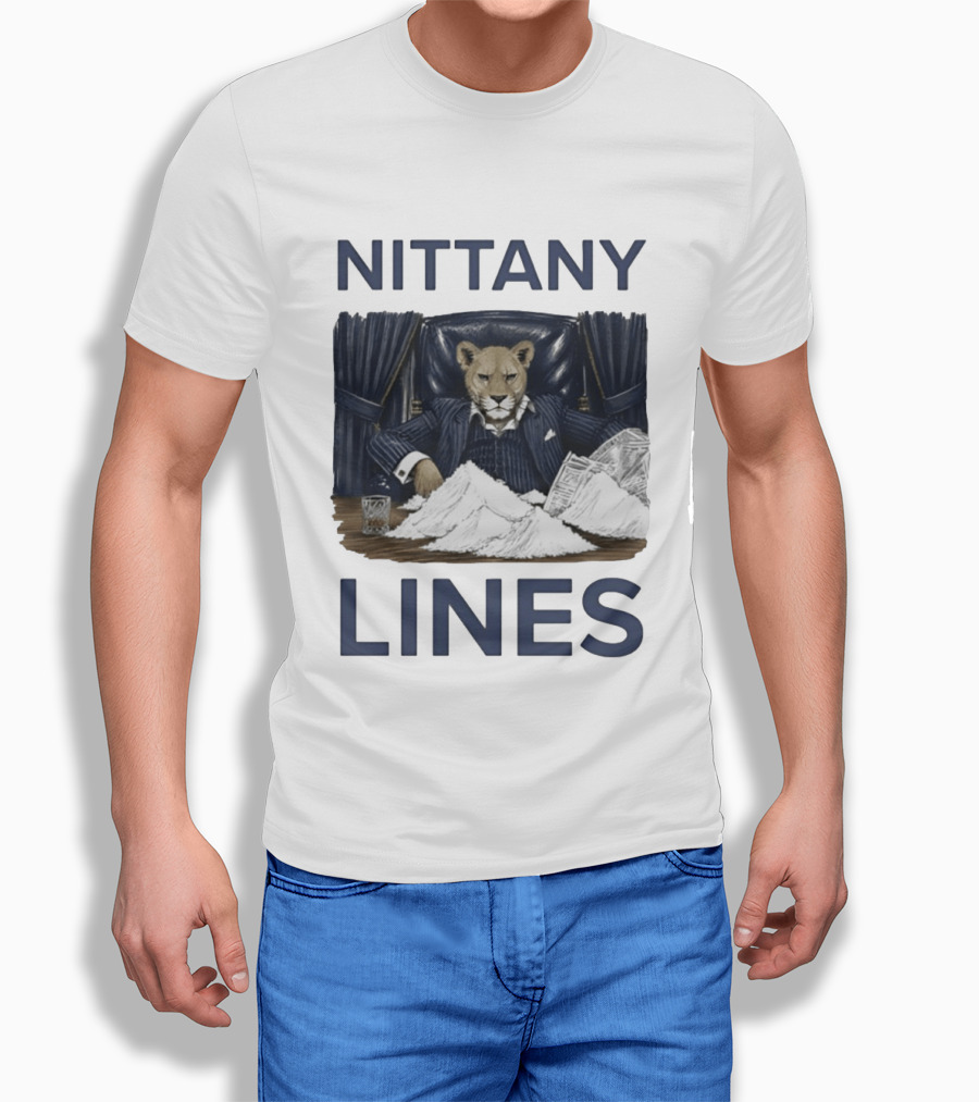 Nittany Lines Penn State Nittany Lions Lion In Suit With Money And White Powder T-Shirt