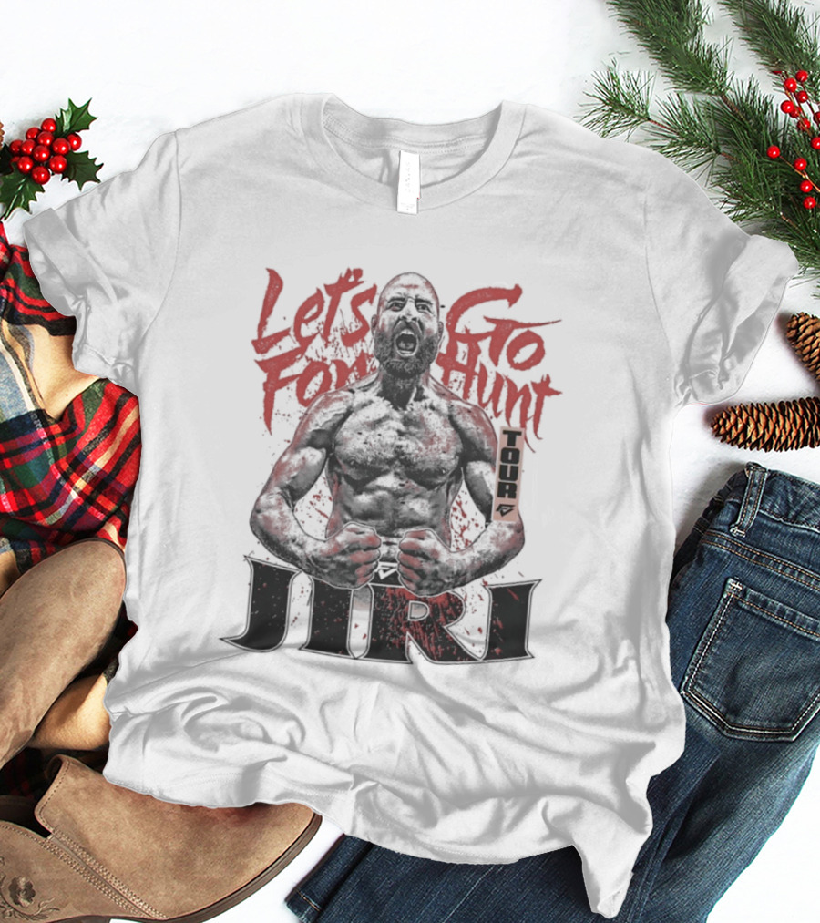 Let's Go For Hunt Jiri Prochazka Text Boxing T-Shirt